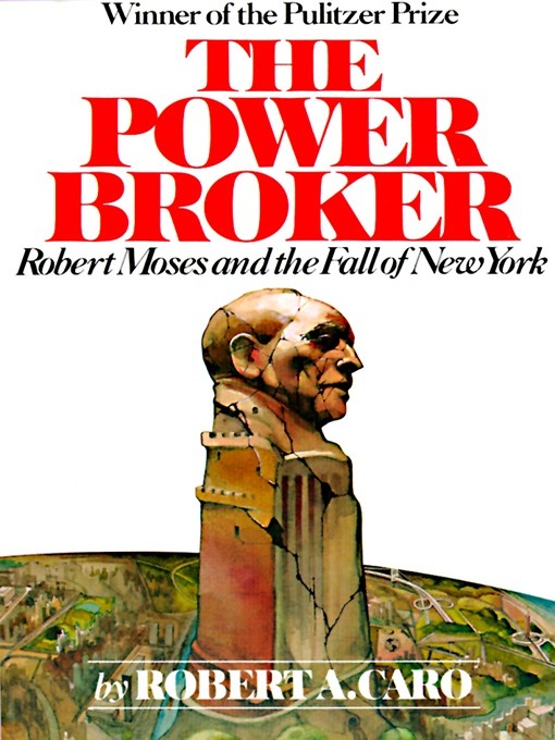 Title details for The Power Broker, Volume 3 of 3 by Robert A. Caro - Wait list